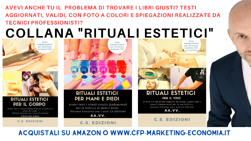 COLLANA RITUALI ESTETICI - CS EDIZIONI - AUTORE CRISTIAN SINISI COLLANA RITUALI ESTETICI - CS EDIZIONI - AUTORE CRISTIAN SINISI